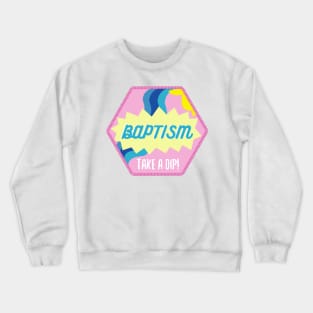 Baptism Patch -- Pink Crewneck Sweatshirt